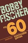 My 60 Memorable Games