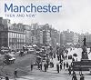 Manchester (Then and Now)