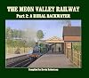 The Meon Valley Railway: Part 2: A Rural Backwater