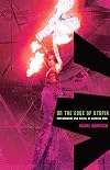 On the Edge of Utopia: Performance and Ritual at Burning Man (Seagull Books - Enactments)