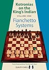 Kotronias on the King's Indian: Fianchetto Systems (Volume 1)
