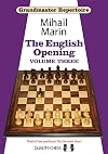 Grandmaster Repertoire 5: The English Opening 1.c4 c5 - Volume Three