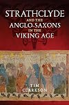 Strathclyde and the Anglo-Saxons in the Viking Age