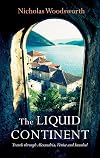 The Liquid Continent (Armchair Traveller)