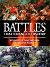 Battles that Changed History
