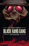 No Man's World: Black Hand Gang