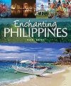 Enchanting Philippines (Enchanting Asia)