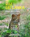 Wild Sri Lanka (3) (Wild Places of Asia)
