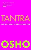 Tantra: The Supreme Understanding