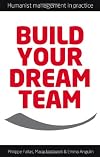 Build Your Dream Team