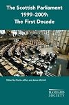The Scottish Parliament 1999-2009: The First Decade