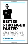 Better, Stronger, Faster