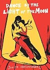 Dance by the Light of the Moon