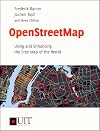 OpenStreetMap: Using and Enhancing the Free Map of the World