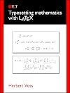 Typesetting Mathematics with LaTeX
