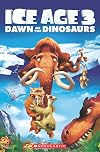 Ice age : dawn of the dinosaurs