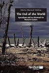 The End of the World: Apocalypse and Its Aftermath in Western Culture