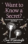 Want to Know a Secret?