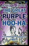 The Great Purple Hoo-Ha: a comedy of perception Part I