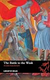 Battle to the Weak