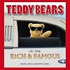 Teddy Bears of the Rich and Famous
