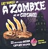 A Zombie Ate my Cupcake