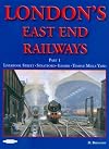 London's East End Railways: Pt. 1: Liverpool Street. Stratford. Ilford. Temple Mills Yard