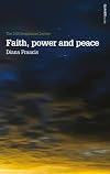 Faith, Power and Peace 2015 (Swarthmore Lecture)