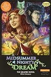 A Midsummer Night's Dream: The Graphic Novel