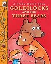 Goldilocks and the Three Bears (A Story House Book)