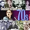 Decades of Our Lives 70s