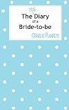 The True Diary of a Bride-to-be