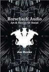 Rorschach Audio: Art & Illusion for Sound