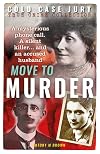 Move to Murder (Cold Case Jury Series)