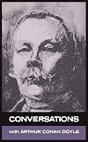 Conversations with Arthur Conan Doyle
