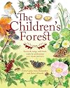 The Children's Forest (Crafts and Family Activities): Stories and songs, wild food, crafts and celebrations ALL YEAR ROUND