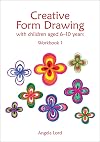 Creative Form Drawing: With Children Aged 6-10 Workbook 1 (Education)