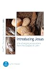 John: Introducing Jesus