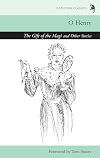 The Gift of the Magi and Other Stories [Capuchin Classics]