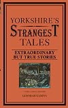 Yorkshire's Strangest Tales (Strangest series)