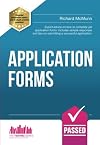 Application Forms: How to Complete Them for Success in Your Job Application. [Richard McMunn] (Testing Series)