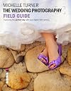 Wedding Photography Field Guide