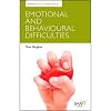 Parenting a Child with Emotional and Behavioural Difficulties (Parenting Matters)