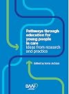 Pathways Through Education for Young People in Care: Ideas from Research and Practice