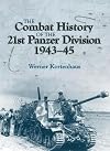 The Combat History of the 21st Panzer Division