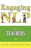 Nlp for Teachers (Engaging Nlp)