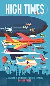 High Times: A History of Aviation [Concertina fold-out book]: Leporello