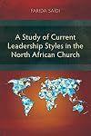 A Study of Current Leadership Styles in the North African Church