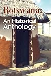 Botswana An Historical Anthology