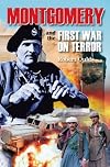 Montgomery and the First War on Terror